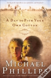 Capa do artigo Day To Pick Your Own Cotton (Shenandoah Sisters Book #2)