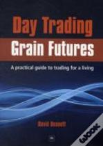 Day Trading Grain Futures