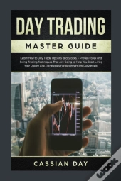 Day Trading Master Guide