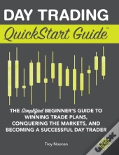 Day Trading Quickstart Guide: The Simpli
