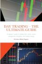 Day Trading - The Ultimate Guide - Preview