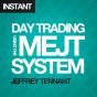Day Trading Using The Mejt System - Preview