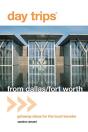 Day Trips From Dallas/Fort Worth - Preview