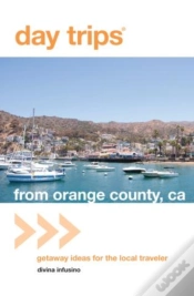 Capa do artigo Day Trips From Orange County, Ca