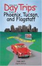 Day Trips From Phoenix, Tucson, And Flagstaff, 8th - Preview