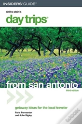 Day Trips From San Antonio, 3rd