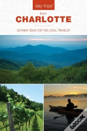 Capa do artigo Day Trips(R) From Charlotte