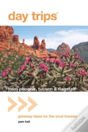 Capa do artigo Day Trips(R) From Phoenix, Tucson & Flagstaff
