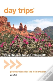 Capa do artigo Day Trips(R) From Phoenix, Tucson & Flagstaff