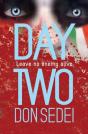 Day Two: Leave No Enemy Alive - Preview