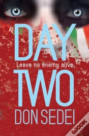 Capa do artigo Day Two: Leave No Enemy Alive