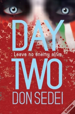 Capa do artigo Day Two: Leave No Enemy Alive