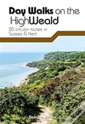Day Walks On The High Weald
