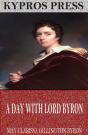 Day With Lord Byron - Preview