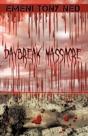 Daybreak Massacre - Preview