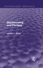 Daydreaming And Fantasy (Psychology Revivals) - Preview