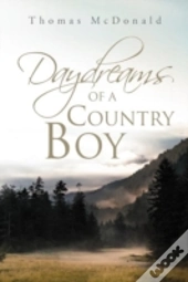 Daydreams Of A Country Boy