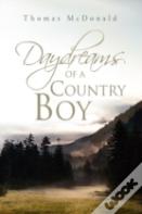 Daydreams Of A Country Boy