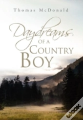 Daydreams Of A Country Boy
