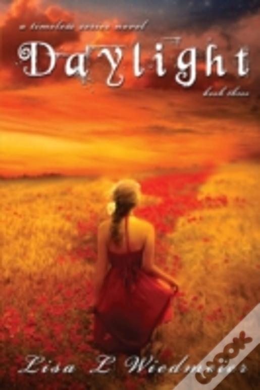 Daylight, A Timeless Series Novel