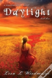 Daylight, A Timeless Series Novel