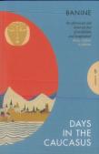 Days In The Caucasus