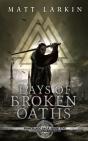 Days Of Broken Oaths - Preview