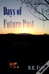 Days Of Future Past