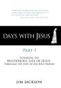Days With Jesus Part 1 - Preview