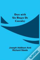 Days With Sir Roger De Coverley