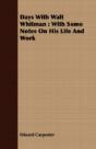 Days With Walt Whitman : With Some Notes - Preview