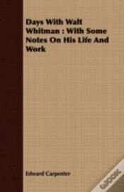 Capa do artigo Days With Walt Whitman : With Some Notes