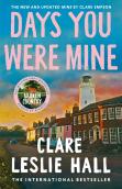 Days You Were Mine