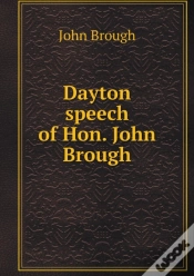Capa do artigo Dayton Speech Of Hon. John Brough