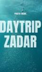 Daytrip Zadar - Preview