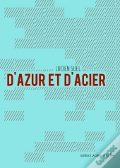 D'Azur Et D'Acier