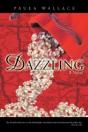 Dazzling: A Novel - Preview