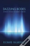 Dazzling Bodies