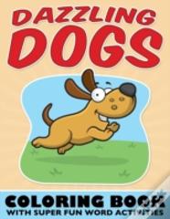 Dazzling Dogs Coloring Book