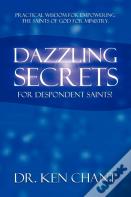 Dazzling Secrets For Despondent Saints