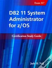 Capa do artigo Db2 11 System Administrator For Z/Os: Certification Study Guide