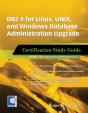 Db2 9 For Linux, Unix, And Windows Database Administration Upgrade Certification Study Guide - Preview
