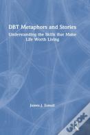 Dbt Metaphors And Stories