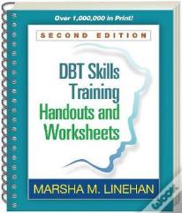 Dbt Skills Training Handouts And Worksheets, Second Edition, (Spiral-Bound Paperback)
