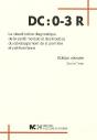 Dc : 0-3 R ; La Classification Diagnostique De La Santé Mentale Et Des Troubles Du Développement De La Première Et Petite Enfance - Preview