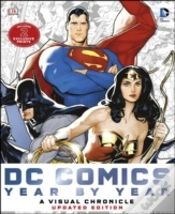 Capa do artigo Dc Comics Year By Year A Visual Chronicle