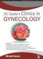 Dc Dutta'S Clinics In Gynecology - Preview