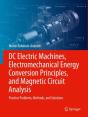 Dc Electric Machines, Electromechanical Energy Conversion Principles, And Magnetic Circuit Analysis - Preview
