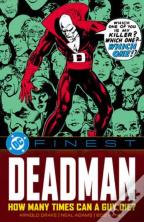 Dc Finest: Deadman: How Many Times Can A Guy Die?