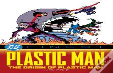Dc Finest: Plastic Man: The Origin Of Plastic Man